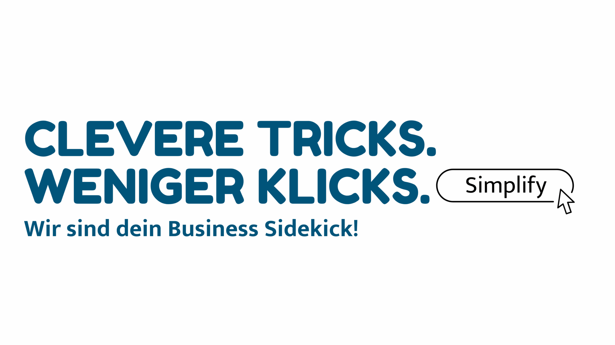 Hero Image - Clevere Tricks. Weniger Klicks.